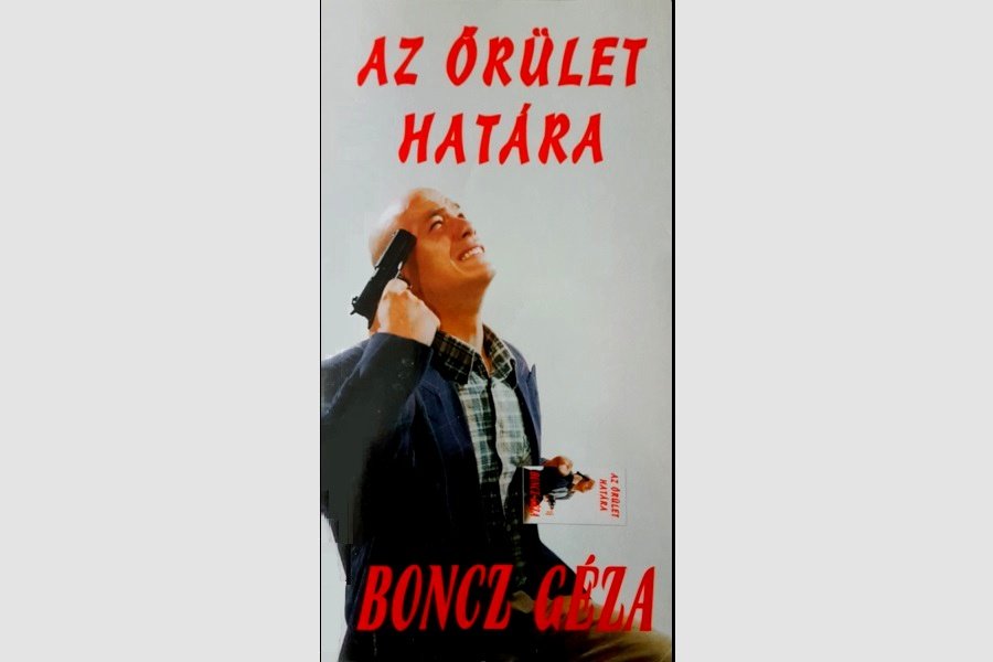 Boncz Géza Az őrület határa könyvbemutató