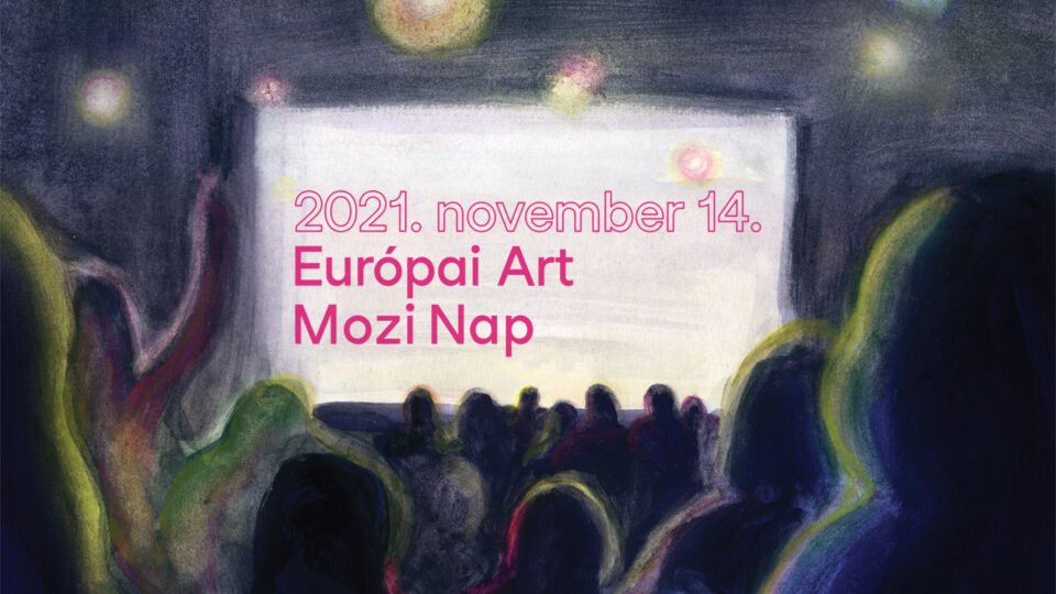 November 14-én tartják az Európai Art Mozi Napot