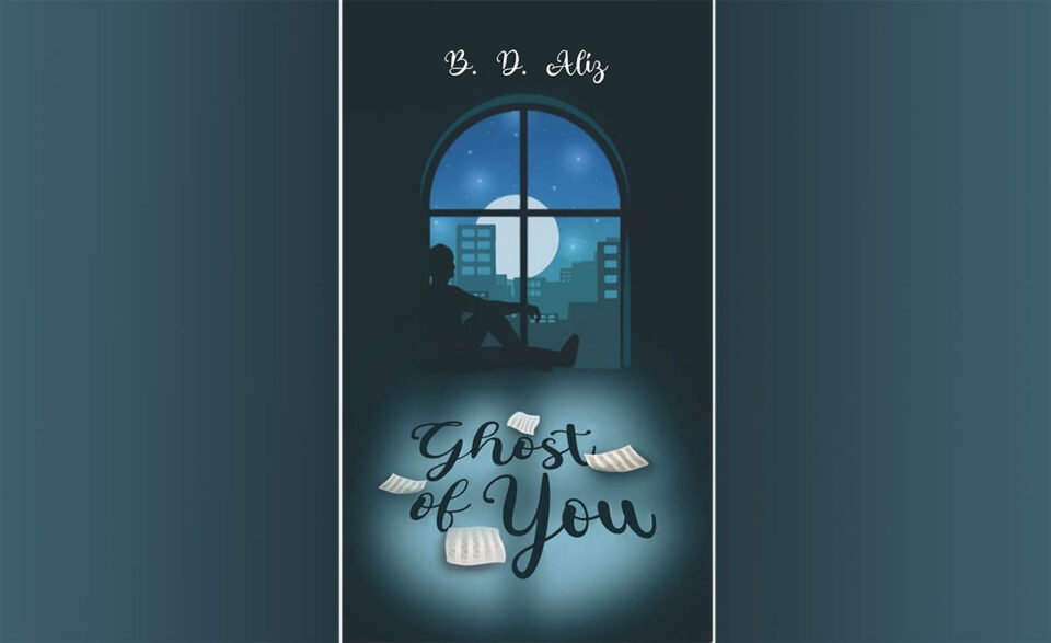 B. D. Alíz: Ghost of you