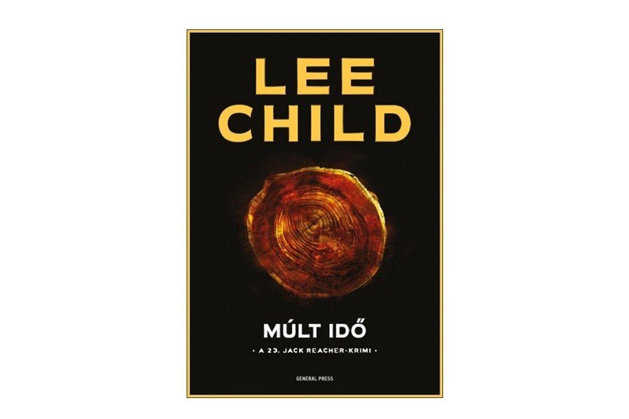Lee Child: „Múlt idő” című krimije