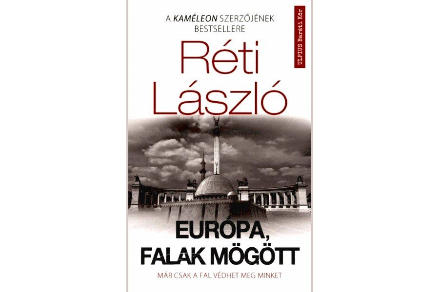 Réti László EURÓPA FALAK MÖGÖTT regény